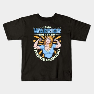 Warrior and not a victim - I survived a narcissist Kids T-Shirt